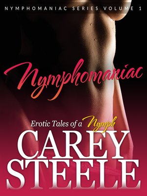 cover image of Nymphomaniac--Erotic Tales of a Nymph